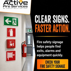 Visible, correctly positioned, undamaged signs can save you - Active Fire Services